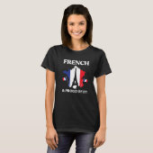 T-shirt French And Proud Of It Eiffel Tower France Map Fla (Devant entier)