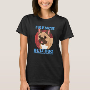 T-shirt French Bulldog Coolest Dog Dog