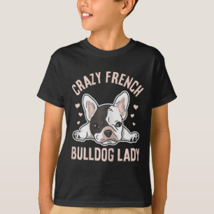 T-shirt French Bulldog Lady Design Pour Votre Femme França
