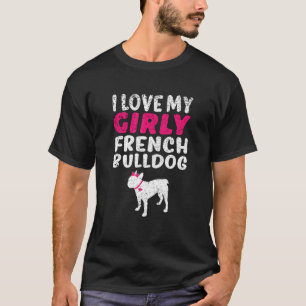 T-shirt French Bulldog Pet Girl Girl Chien Genre Révélatio