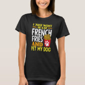 T-shirt French Fries Chien French Fry (Devant)
