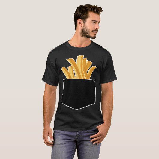 T-shirt French Fries In My Pocket (Devant entier)