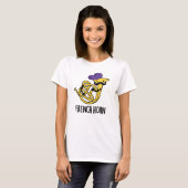 T-shirt French Horn Funny Music Instrument Pun (Devant entier)