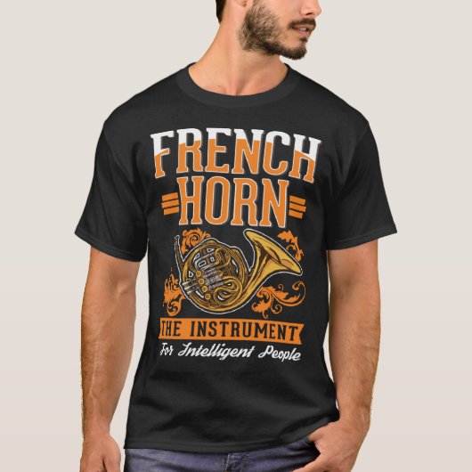 T-shirt French Horn Intelligent French Horn Player (Devant)