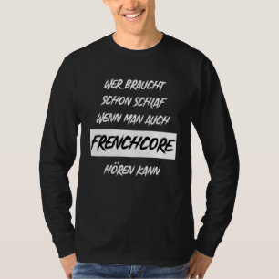 T-shirt Frenchcore Festival Musique Hardstyle Rave