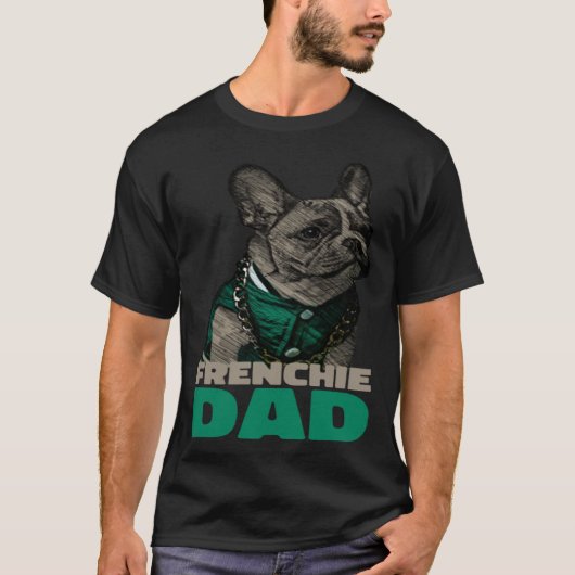T-shirt Frenchie Dad French Bulldog Dad (Devant)