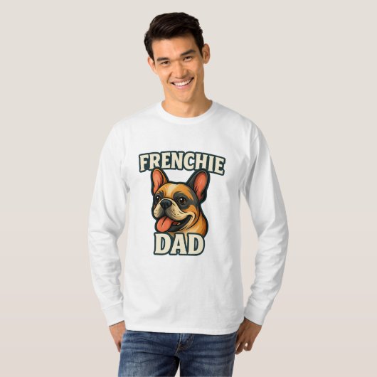 T-shirt Frenchie Dad Vibes Coolest Bulldog Father Ever (Devant entier)