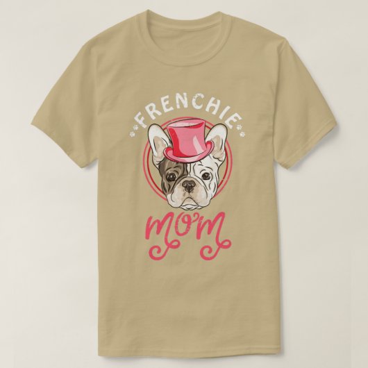 T-shirt Frenchie Mom French Bulldog (Design devant)