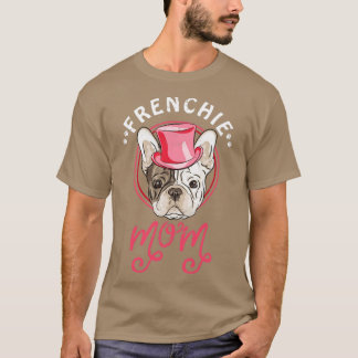 T-shirt Frenchie Mom French Bulldog