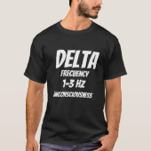 T-shirt fréquence d'inconscience delta 1-3Hz (Devant)