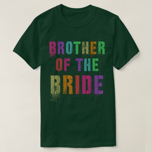 T-shirt FRÈRE DE LA BRIDE Bridal Party Bro Family Frien (Design devant)