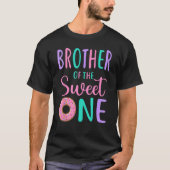 T-shirt Frère de la douce Un Bro 1er anniversaire fille Do (Devant)