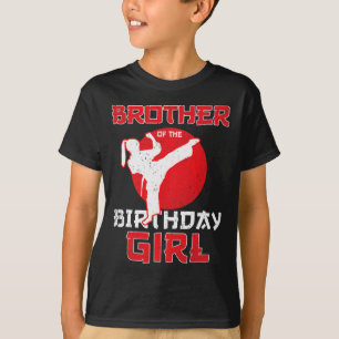 T-shirt Frère De L'Anniversaire Karate Taekwondo Girl Mart