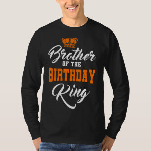 T-shirt Frère De L'Anniversaire King Party Anniversaire Co