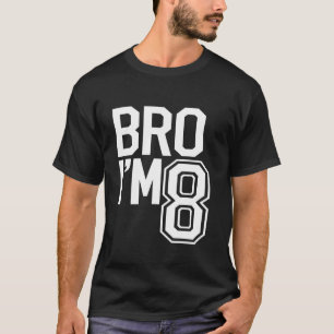T-shirt FRÈRE JE SUIS Anniversaire 8 ans