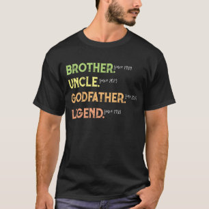 T-shirt Frère oncle Parrain Légende depuis l'année Personn