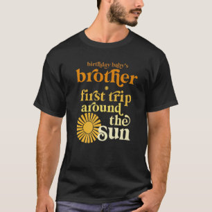 T-shirt Frère Premier Voyage Autour Du Soleil Anniversaire