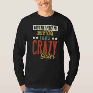 T-shirt Frère soeur ne peut pas perdre mon Cool J'ai un fo