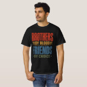 T-shirt Frères de sang, amis par choix (Devant entier)