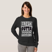 T-shirt Fresh Outta Excuses (Devant entier)