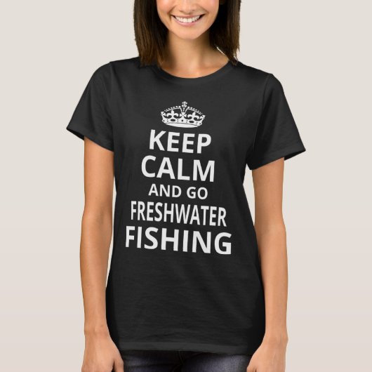 T-shirt Freshwater Fishing 'Keep Calm and Go Freshwater Fi (Devant)