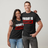 T-shirt Friday IS Gameday (Unisexe)