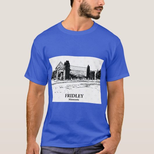 T-shirt Fridley Minnesota (Devant)