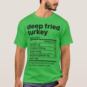 T-shirt Fried Turquie Thanksgiving Nutrition Ingrédients N