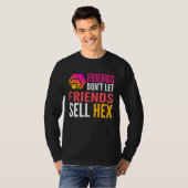T-shirt Friends Don Let Friends Sell HEX Crypto (Devant entier)