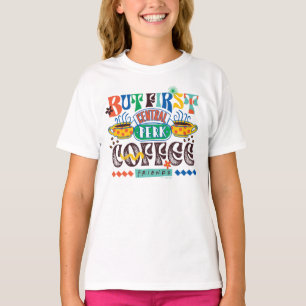 T-shirt FRIENDS™   Mais d'abord Café Graphique Vibrant