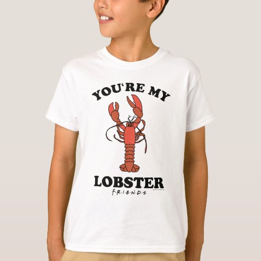 T-shirt FRIENDS™| Tu es mon homard (Devant)