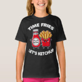 T-shirt Fries du temps Ketchup Pun (Devant)