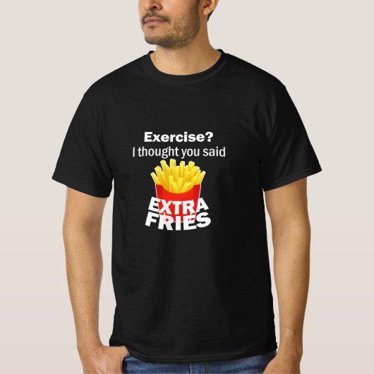 T-shirt Fries supplémentaires (Devant)