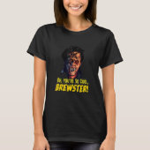 T-shirt Fright Night Tee Oh Vous êtes si Cool Brewster (Devant)