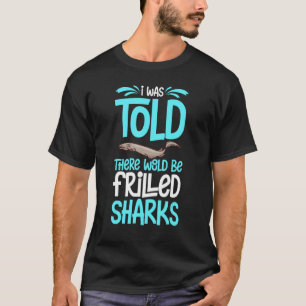 T-shirt Frill Shark Animal Tooth Funny Océan