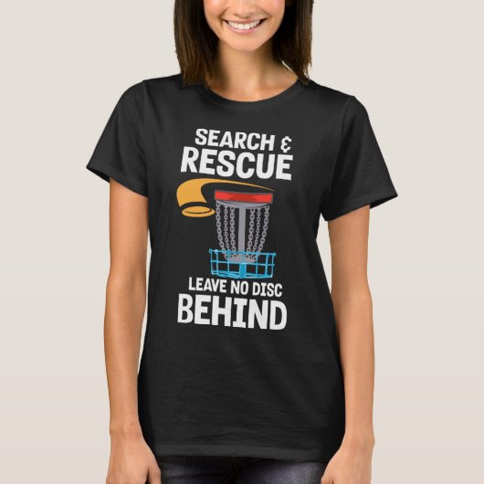 T-shirt Frisbee Player Golfer I Disk Golf Search and Rescu (Devant)