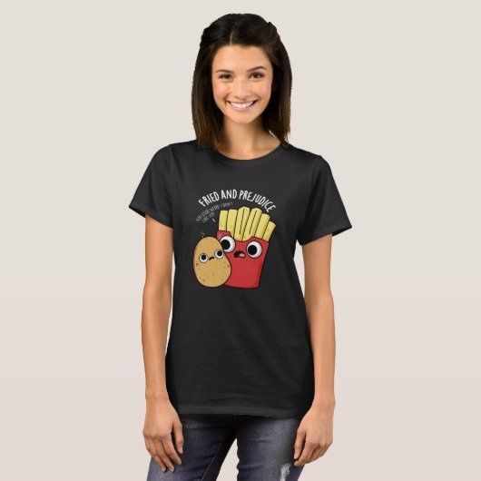 T-shirt Frit Et Préjudice Funy Fries Pun Dark BG (Devant entier)
