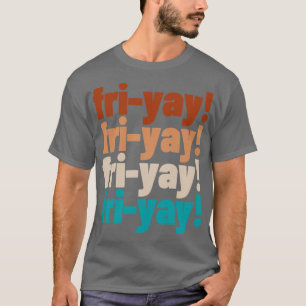 T-shirt Friyey Teacher