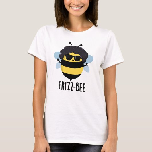 T-shirt Frizz-Bee Funny Afro Bee Pun (Devant)