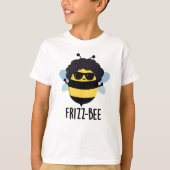 T-shirt Frizz-Bee Funny Afro Bee Pun (Devant)