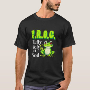 T-shirt FROG Fait Entièrement Confiance à Dieu Amoureux de
