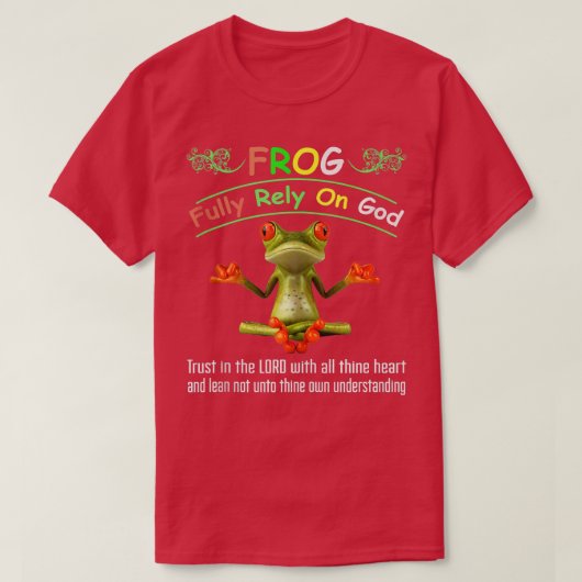 T-shirt FROG Pleinement confiance en Dieu Confiance en l'E (Design devant)