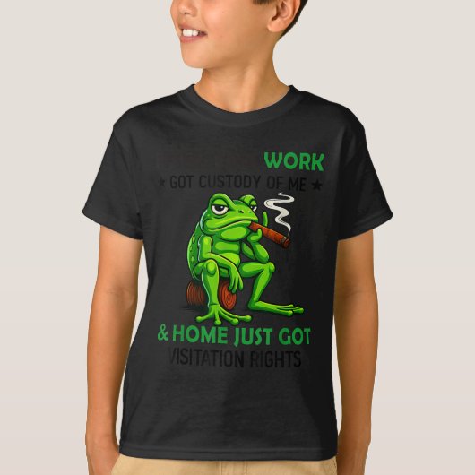 T-shirt Frog Smoking I Feel Like Work Got Custody Of Me An (Devant)
