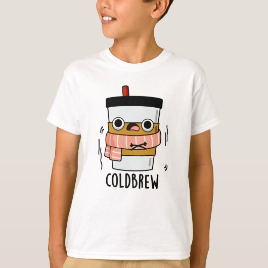 T-shirt Froid Brew Funny Congélateur de café Pun (Devant)