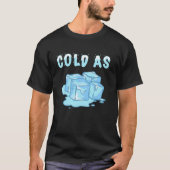 T-shirt Froid Comme Cubes De Glace Snow Cool Snowflakes Ge (Devant)