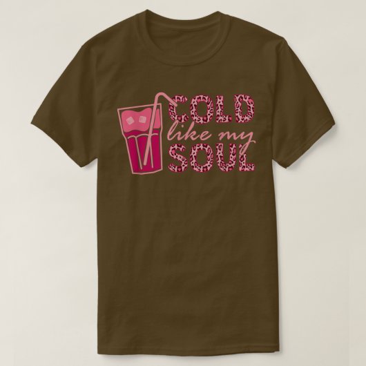 T-shirt Froid Comme Mon Âme Café glacé (Design devant)
