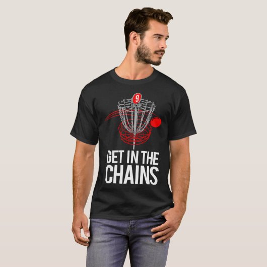 T-shirt Frolf Frisbee Golf GET IN THE CHAINS (Devant entier)