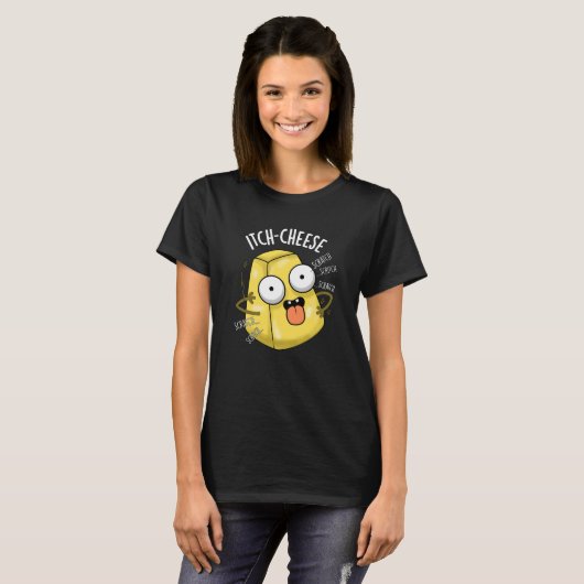 T-shirt Fromage à l'Itch Funny Cheese Pun Dark BG (Devant entier)