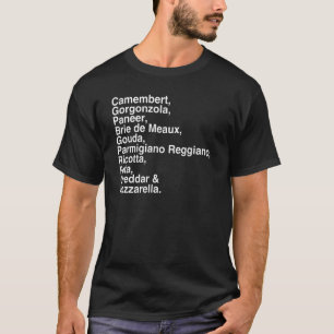 T-shirt Fromage Camembert Mozzarella Cheddar Foodie