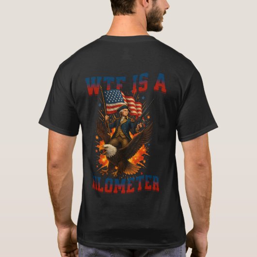 T-shirt (Front And Back) WTF Is A Kilometer Funny  Eagle (Dos)